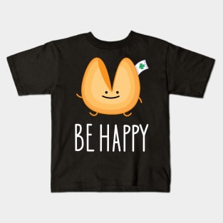 Funny fortune cookie - be happy Kids T-Shirt